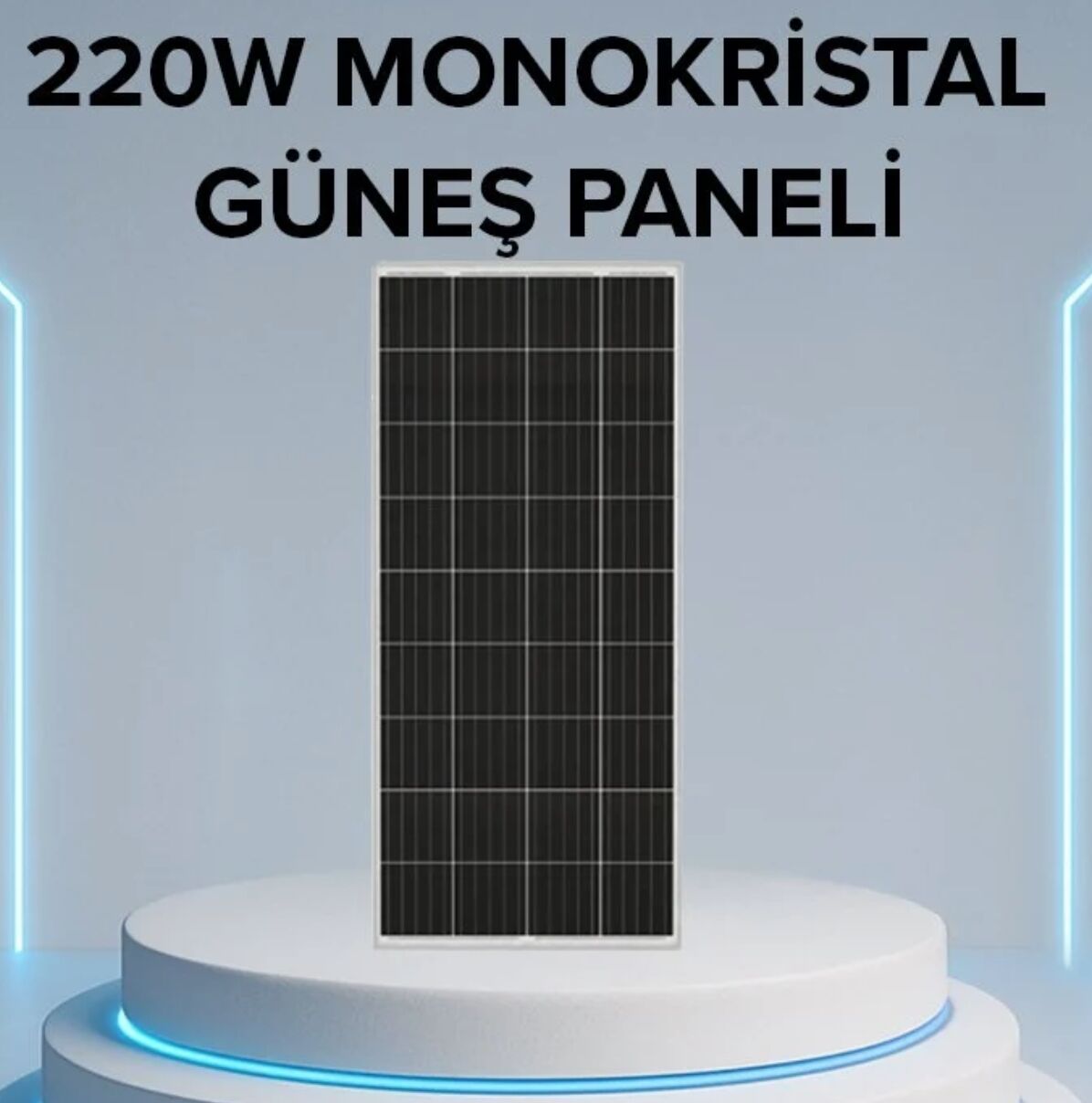 220W MONOKRİSTAL GÜNEŞ PANELİ